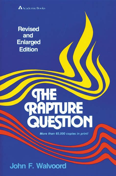 Read The Rapture Question By John F Walvoord
