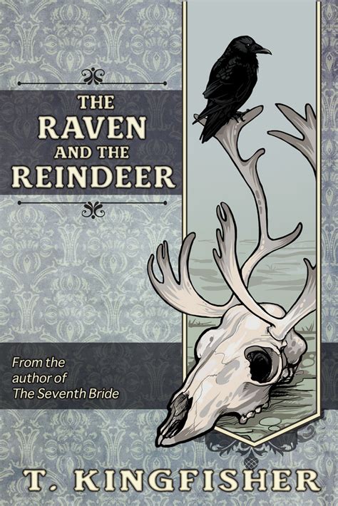 Read The Raven And The Reindeer By T Kingfisher