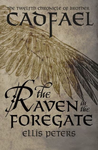 Full Download The Raven In The Foregate Chronicles Of Brother Cadfael 12 By Ellis Peters