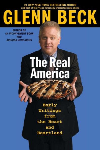 Read The Real America Messages From The Heart And Heartland By Glenn Beck