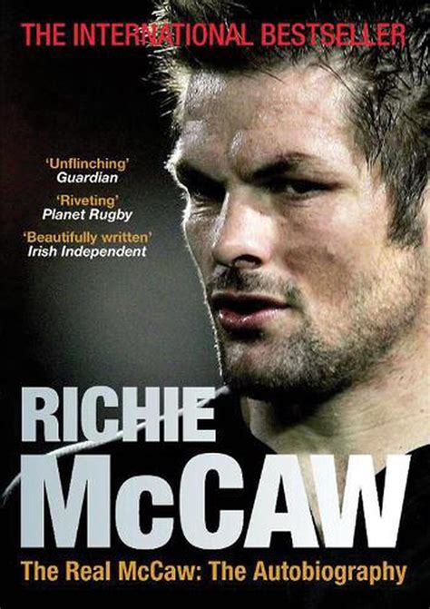 Full Download The Real Mccaw The Autobiography By Richie Mccaw