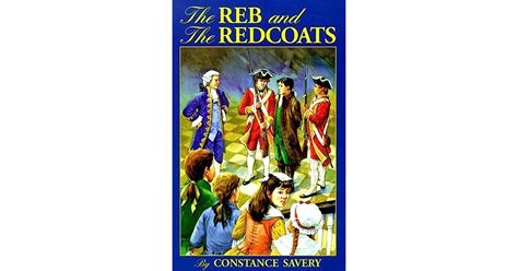 Read The Reb And The Redcoats By Constance Savery