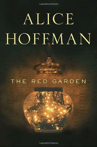 Full Download The Red Garden By Alice Hoffman