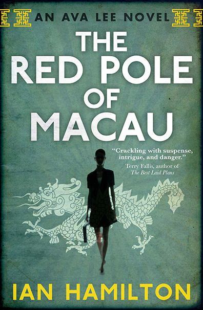 Read Online The Red Pole Of Macau Ava Lee 4 By Ian  Hamilton