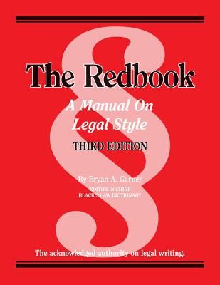 Read Online The Redbook A Manual On Legal Style 3D By Bryan A Garner