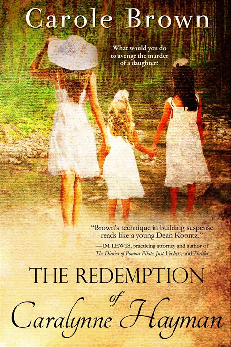 Read The Redemption Of Caralynne Hayman By Carole   Brown