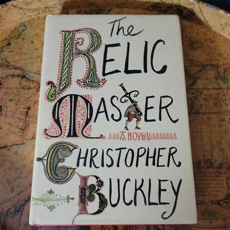 Download The Relic Master By Christopher Buckley