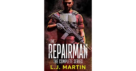 Read The Repairman The Complete Series The Repairman Series By L J Martin