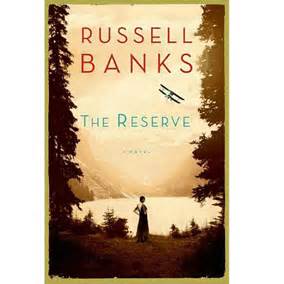 Read The Reserve By Russell Banks