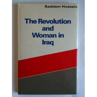 Read Online The Revolution And Woman In Iraq By Saddam Hussein