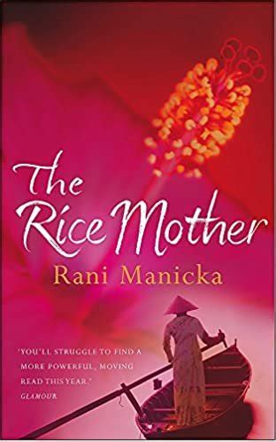 Read The Rice Mother By Rani Manicka