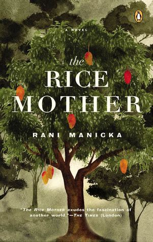 Read The Rice Mother By Rani Manicka