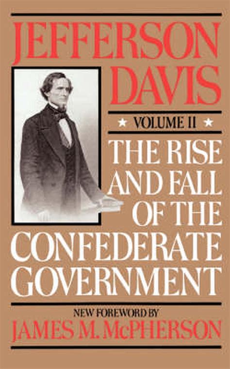 Full Download The Rise And Fall Of The Confederate Government Volume 1 By Jefferson Davis