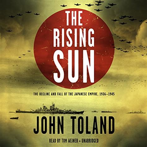 Download The Rising Sun The Decline  Fall Of The Japanese Empire 193645 By John  Toland