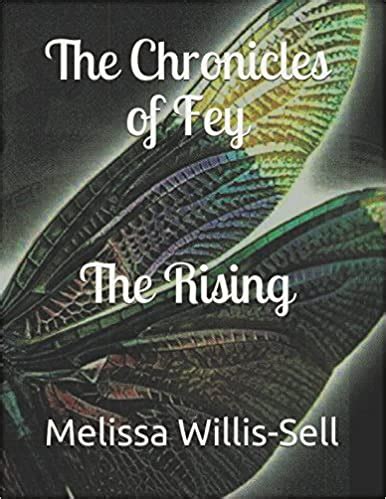Download The Rising The Chronicles Of Fey Book 1 By Melissa Willissell