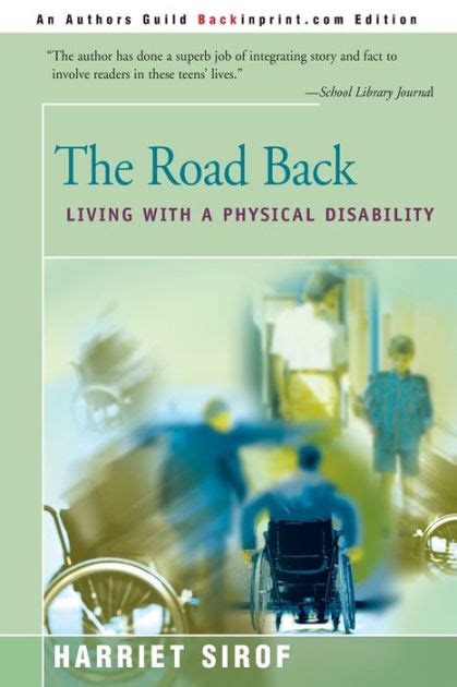 Read Online The Road Back Living With A Physical Disability By Harriet Sirof