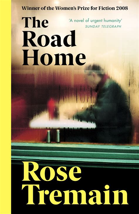 Full Download The Road Home By Rose Tremain