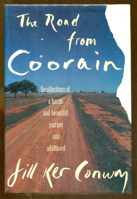 Read Online The Road From Coorain By Jill Ker Conway