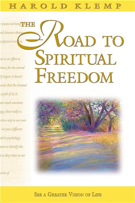 Read Online The Road To Spiritual Freedom Mahanta Transcripts Book 17 By Harold Klemp