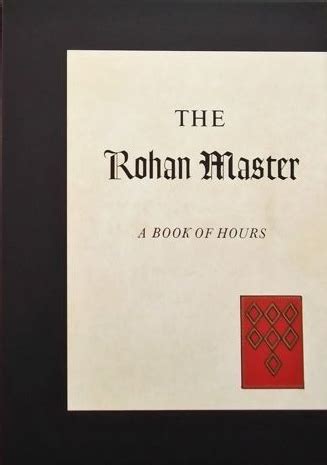 Full Download The Rohan Master A Book Of Hours By Rohan Master