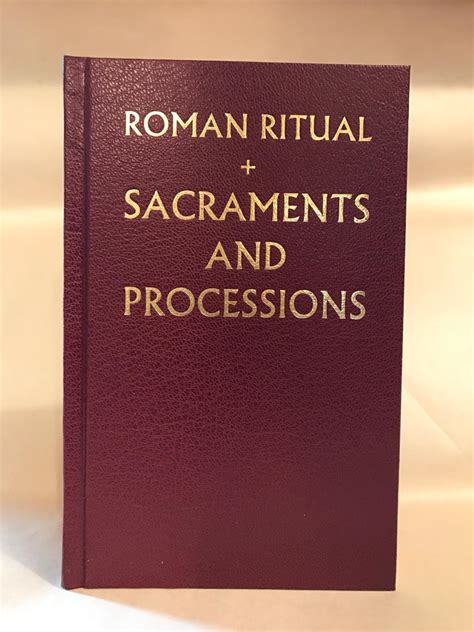 Read Online The Roman Ritual Volume I Sacraments And Processions By Rev Philip T Weller