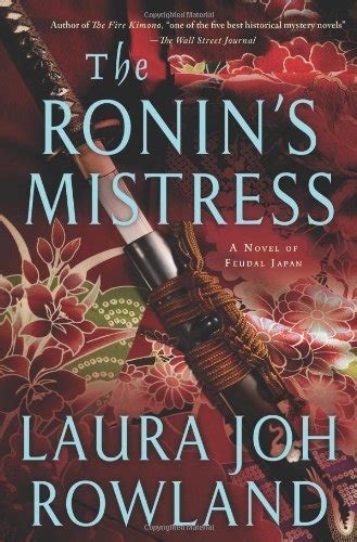 Read The Ronins Mistress Sano Ichiro 15 By Laura Joh Rowland