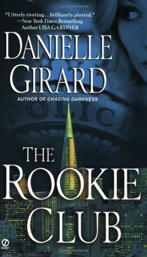 Read Online The Rookie Club The Rookie Club 1 By Danielle Girard