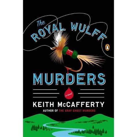 Read Online The Royal Wulff Murders Sean Stranahan 1 By Keith Mccafferty