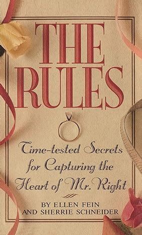 Full Download The Rules Tm Timetested Secrets For Capturing The Heart Of Mr Right By Ellen Fein