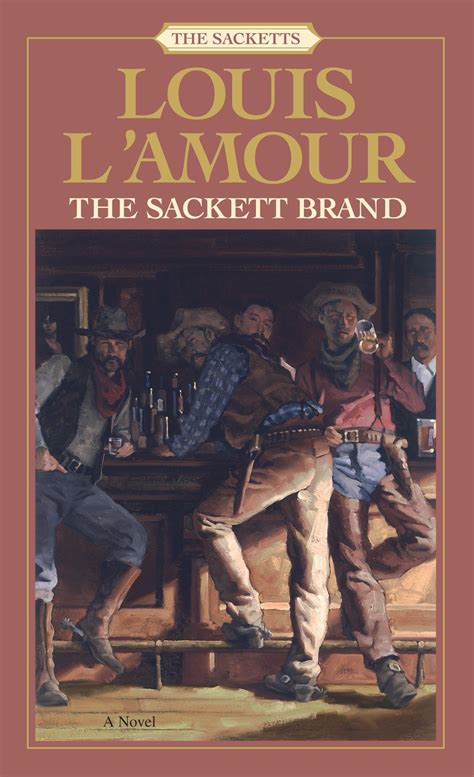 Read The Sackett Brand The Sacketts 10 By Louis Lamour