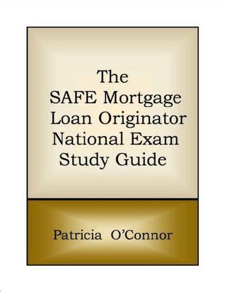 Read Online The Safe Mortgage Loan Originator National Exam Study Guide By Patricia  Oconnor