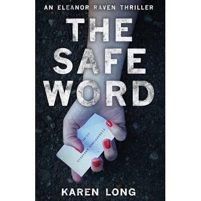 Download The Safe Word Di Eleanor Raven 1 By Karen  Long