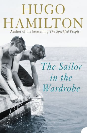 Download The Sailor In The Wardrobe By Hugo Hamilton