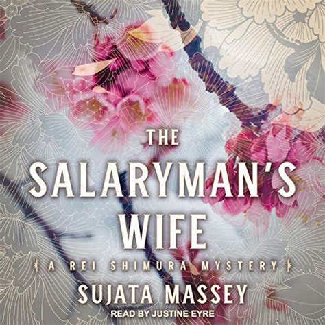 Read Online The Salarymans Wife Rei Shimura 1 By Sujata Massey