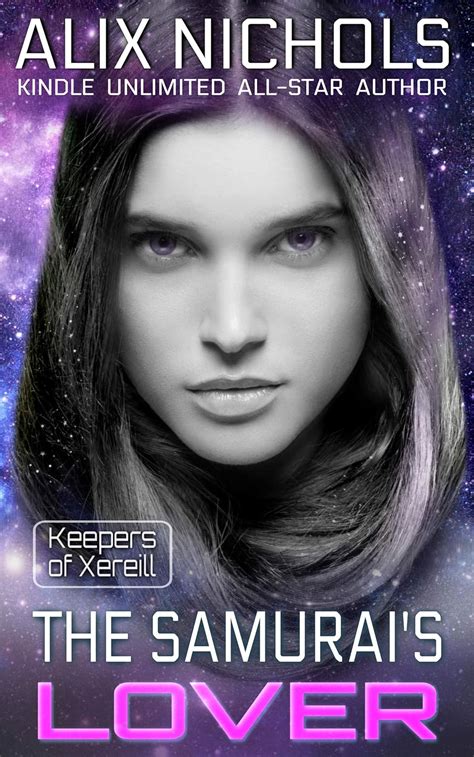 Read The Samurais Lover Keepers Of Xereill 4 By Alix Nichols