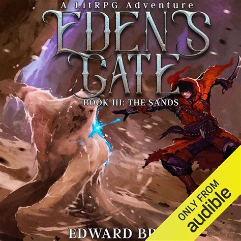 Read Online The Sands Edens Gate 3 By Edward Brody
