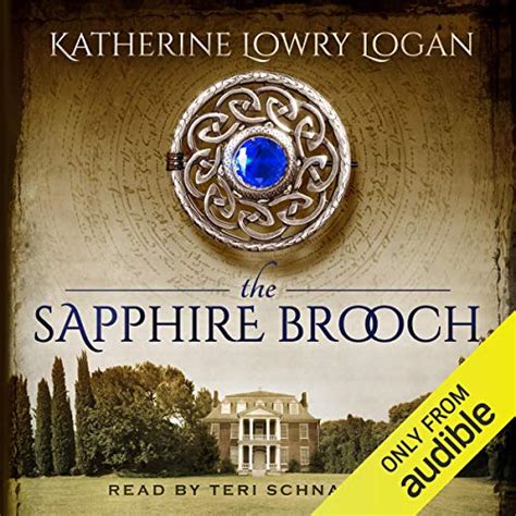 Download The Sapphire Brooch Celtic Brooch 3 By Katherine Lowry Logan