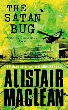 Read The Satan Bug By Alistair Maclean