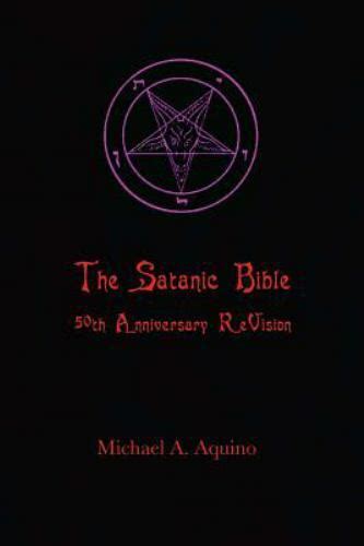 Download The Satanic Bible 50Th Anniversary Revision By Michael Aquino