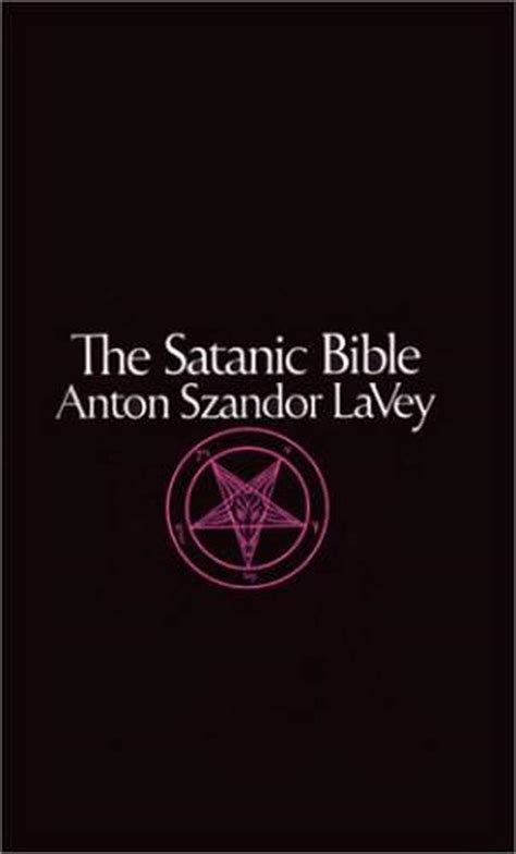 Read Online The Satanic Bible By Anton Szandor Lavey