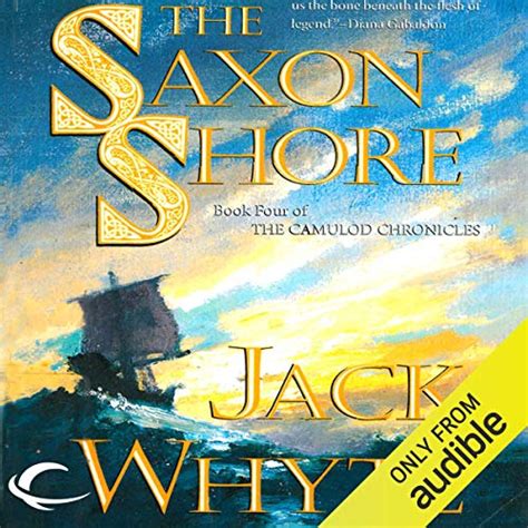 Read Online The Saxon Shore Camulod Chronicles 4 By Jack Whyte