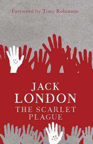 Read The Scarlet Plague By Jack London