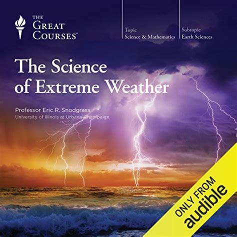 Read Online The Science Of Extreme Weather By Eric R Snodgrass