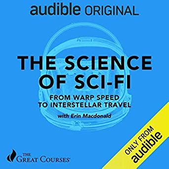 Read The Science Of Scifi From Warp Speed To Interstellar Travel By Erin  Macdonald