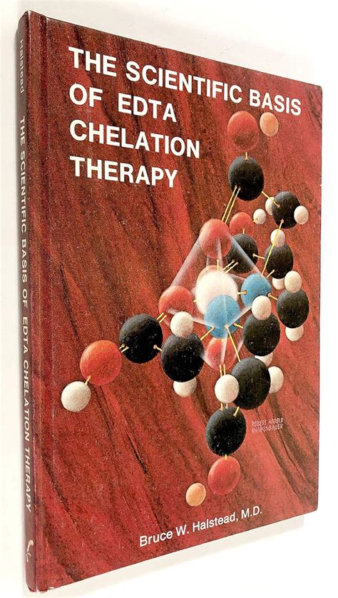 Download The Scientific Basis Of Edta Chelation Therapy By Bruce W Halstead