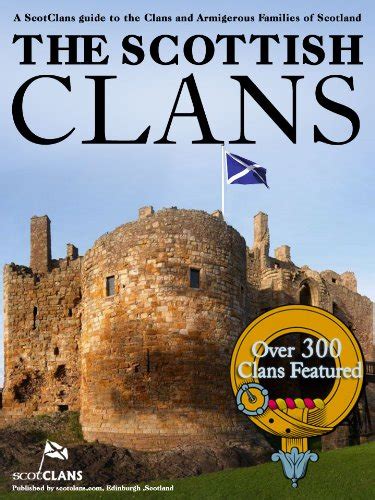 Read The Scottish Clans  Over 300 Clans Featured By Donald Cuthill