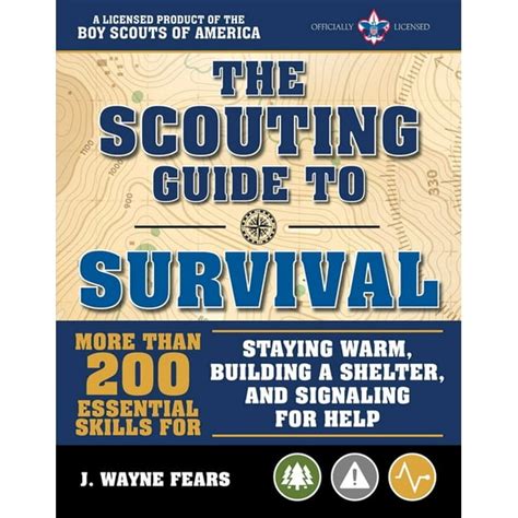 Full Download The Scouting Guide To Survival An Officiallylicensed Book Of The Boy Scouts Of America More Than 200 Essential Skills For Staying Warm Building A Shelter And Signaling For Help By The Boy America