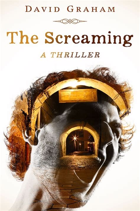 Full Download The Screaming By David    Graham