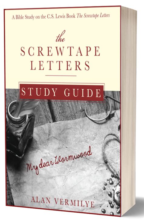 Read The Screwtape Letters Study Guide A Bible Study On The Cs Lewis Book The Screwtape Letters By Alan Vermilye