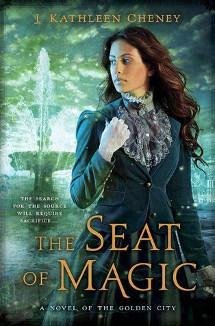 Download The Seat Of Magic The Golden City 2 By J Kathleen Cheney
